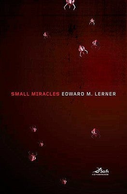 Small Miracles by Edward M. Lerner (Signed)