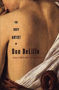 The Body Artist by Don DeLillo