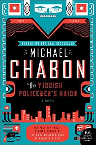 The Yiddish Policemen's Union by Micahel Chabon