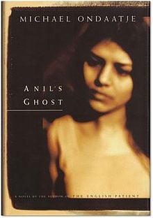 Anil's Ghost by Michael Ondaatje