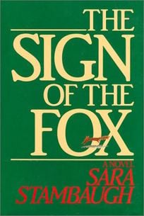 The Sign of the Fox by Sara Stambaugh