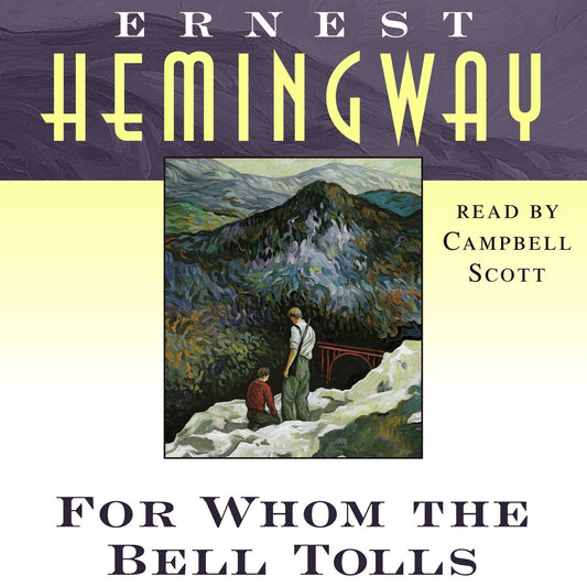 For Whom the Bell Tolls by Ernest Hemingway (Audio Book)