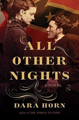 All Other Nights by Dara Horn Communitea Books, Online Bookstore, Blog, & Gallery