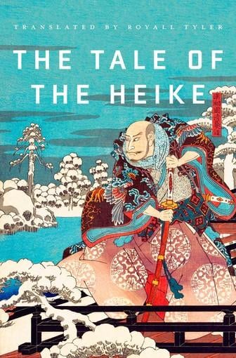The Tale of the Heike Translated by Royall Tyler