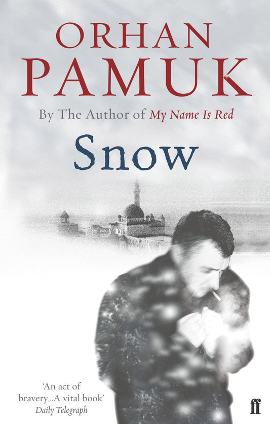 Snow by Orhan Pamuk (Rare Edition)