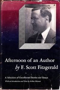 Afternoon of an Author by F. Scott Fitzgerald