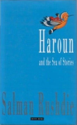 Haroun and the Sea of Stories by Salman Rushdie (Rare)