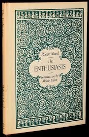 The Enthusiasts A Play by Professor Robert Musil