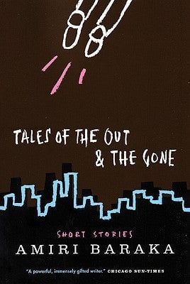 Tales of the Out & the Gone: Stories by Amiri Baraka (Signed)