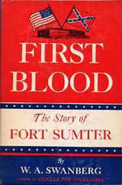 First Blood by W. A. Swanberg