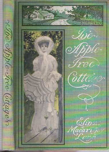 The Apple Tree Cottage by Elinor Macartney Lane (1910)
