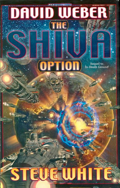 The Shiva Option by David Weber & Steve White