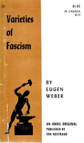 Varieties of Fascism by Eugen Weber