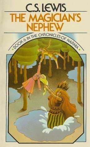 The Magician's Nephew: The Chronicles of Narnia by C.S. Lewis