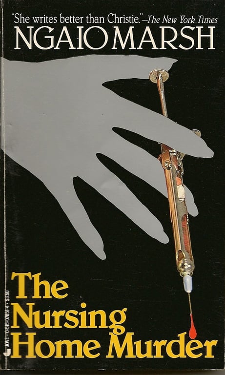 The Nursing Home Murder by Ngaio Marsh