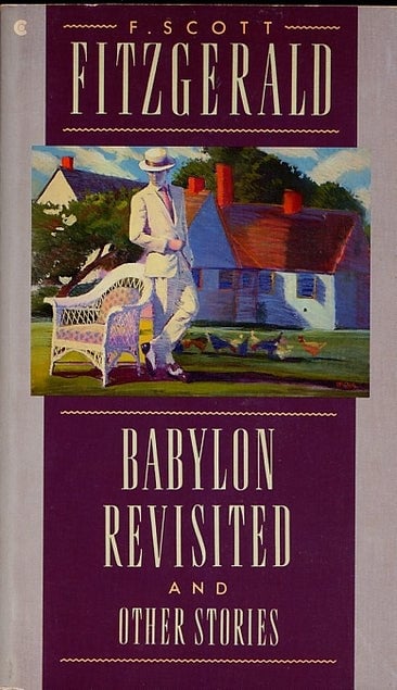 Babylon Revisited: And Other Stories by F. Scott Fitzgerald