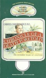 Chronicle of a Death Foretold by Gabriel Garcia Marquez