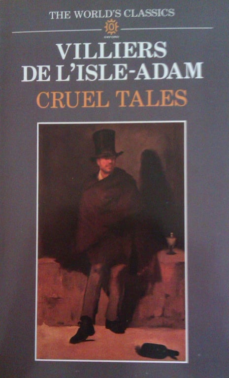 Cruel Tales by Villiers De L'Isle-Adam