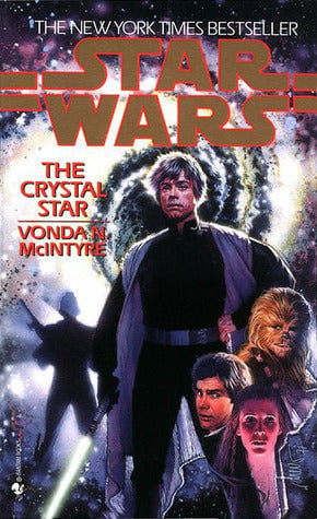 Star Wars: The Crystal Star by Vonda N. McIntyre