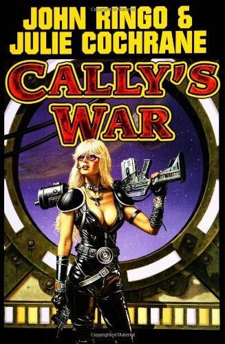 Cally's War by John Ringo & Julie Cochrane