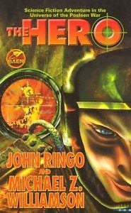 The Hero by John Ringo & Michael Z. Williamson