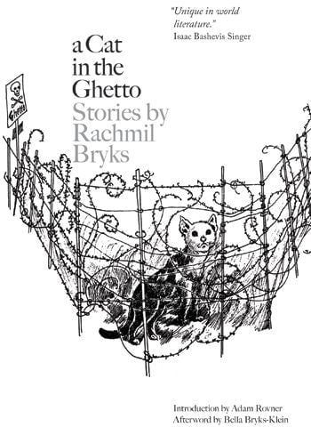 A Cat in the Ghetto: Stories by Rachmil Bryks Collectible