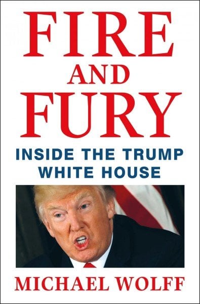 Fire And Fury by Michael Wolff