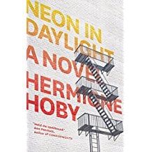 Neon in Daylight by Hermione Hoby