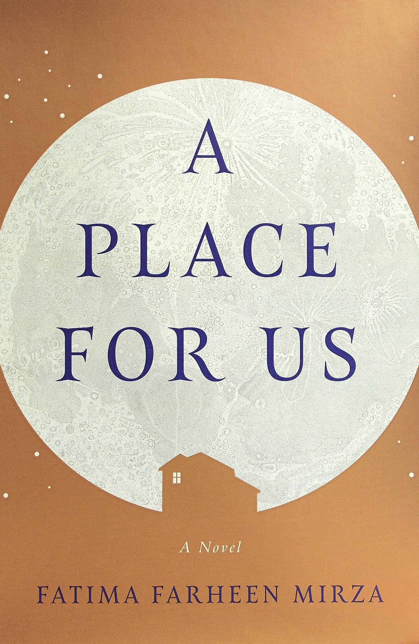A Place for Us by Fatima Farheen Mirza Communitea Books