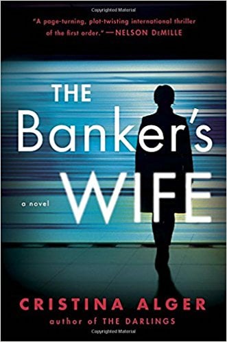The Banker's Wife by Christina Alger