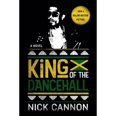 King of the Dancehall by Nick Cannon