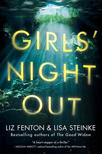 Girls' Night Out by Liz Fenton and Lisa Steinke