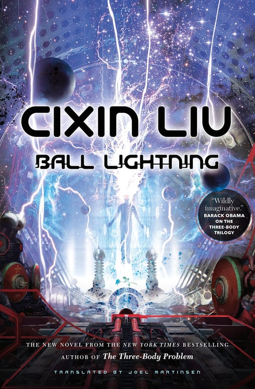 Ball Lightning by Cixin Liu