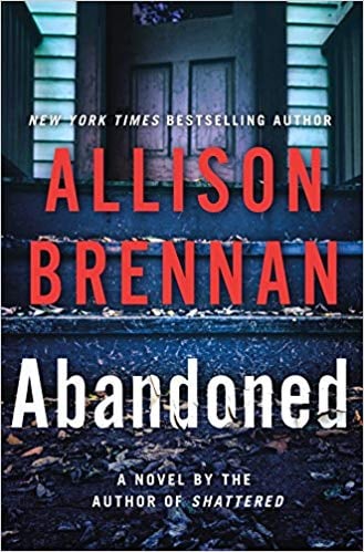 Abandoned by Allison Brennan Communitea Books, Online Bookstore, Blog, & Gallery