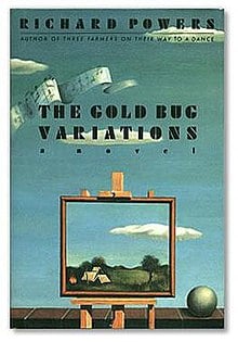 The Gold Bug Variations by Richard Powers