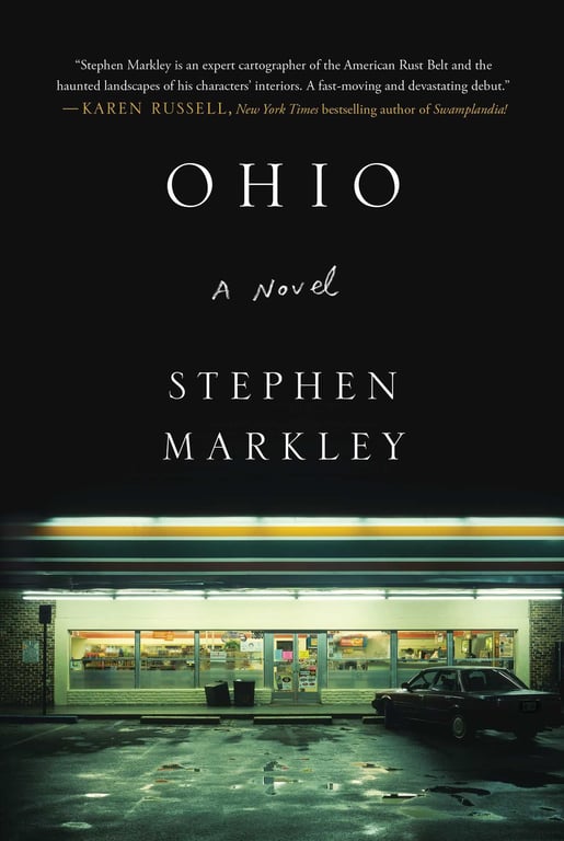 Ohio by Stephen Markley