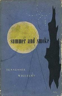 Summer and Smoke by Tennessee Williams