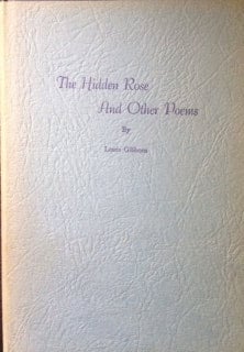 The Hidden Rose and Other Poems by Louis Gibbons (Signed)