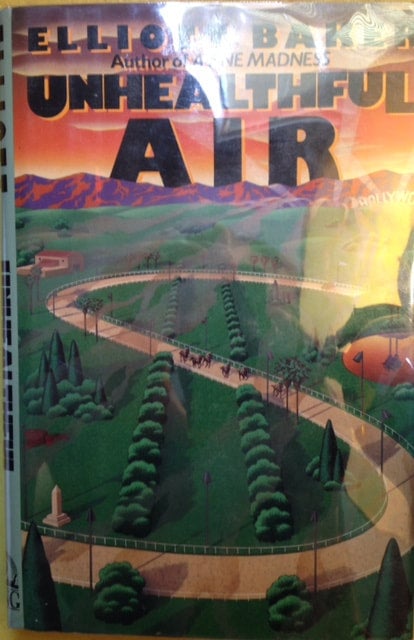Unhealthful Air by Elliott Baker