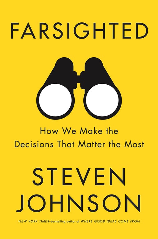Farsighted by Steven Johnson