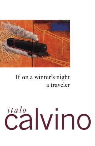 If On the Winter's Night a Traveler by Italo Calvino