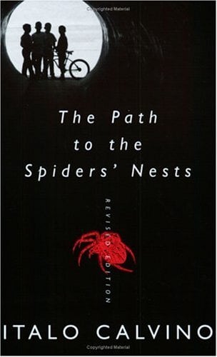 The Path to the Spider's Nest by Italo Calvino