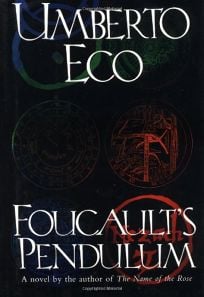 Foucault's Pendulum by Umberto Eco