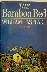 The Bamboo Bed by William Eastlake