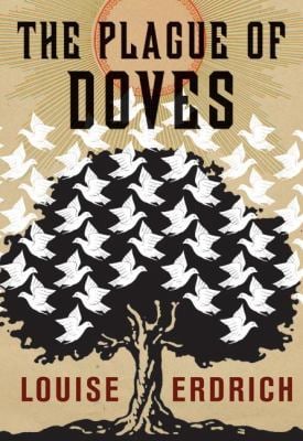 The Plague of Doves by Louise Erdrich