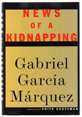New of a Kidnapping by Gabriel Garcia Marquez
