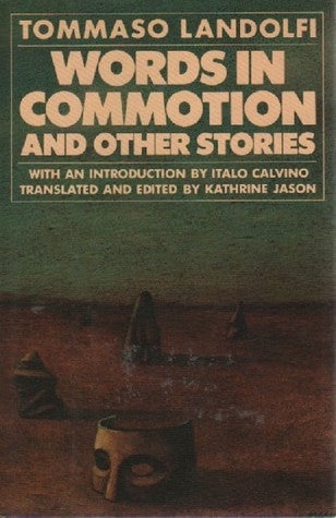 Words in Commotion: and Other Stories by Tommaso Landolfi