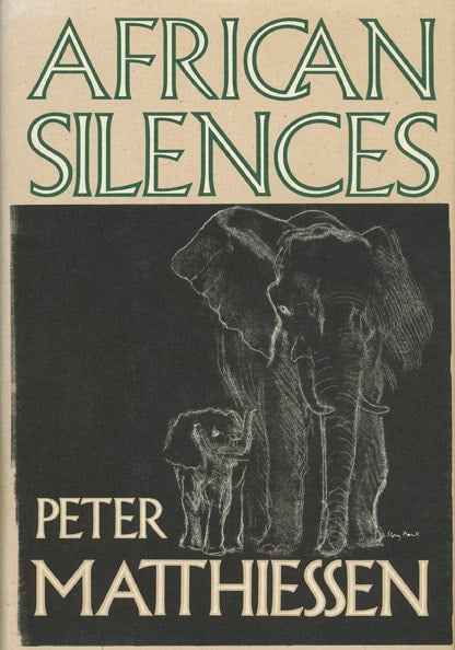 African Silences by Peter Matthiessen Communitea Books, Online Bookstore, Blog, & Gallery