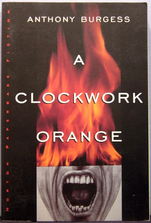 A Clockwork Orange by Anthony Burgess New