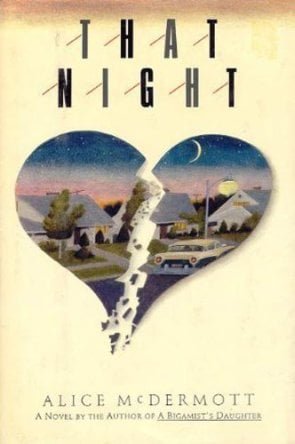 That Night by Alice McDermott
